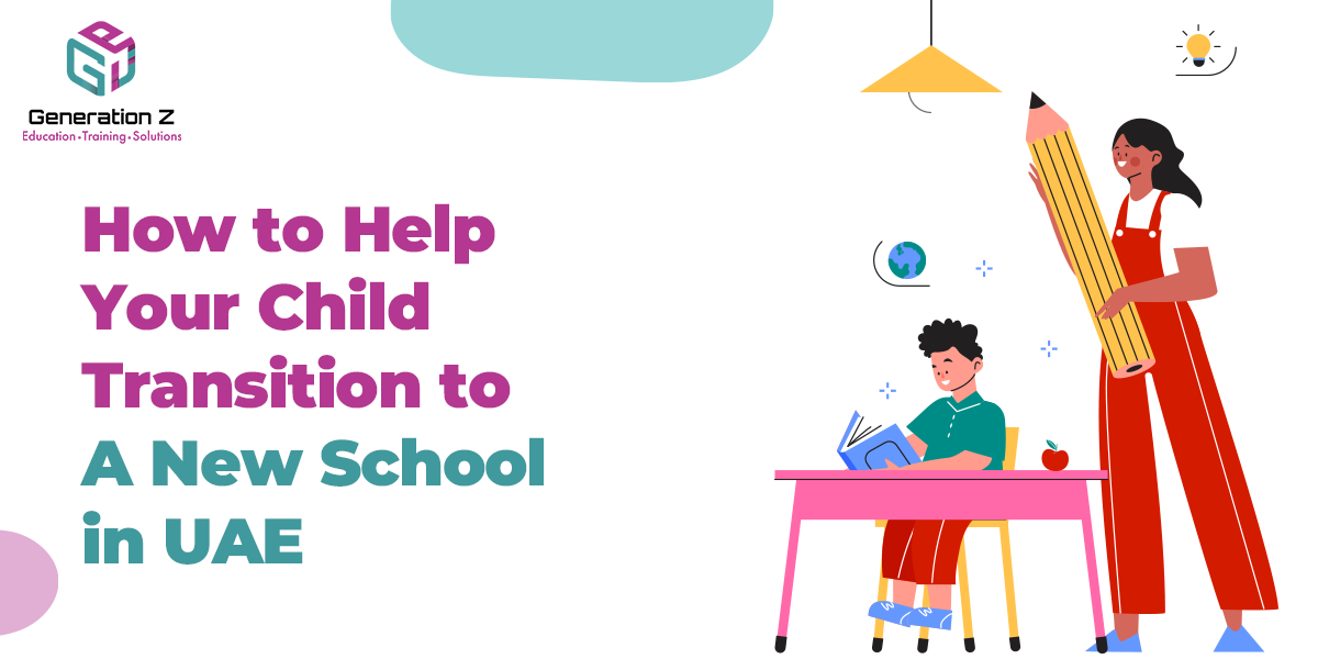 How to Help Your Child Transition to a New School in UAE
