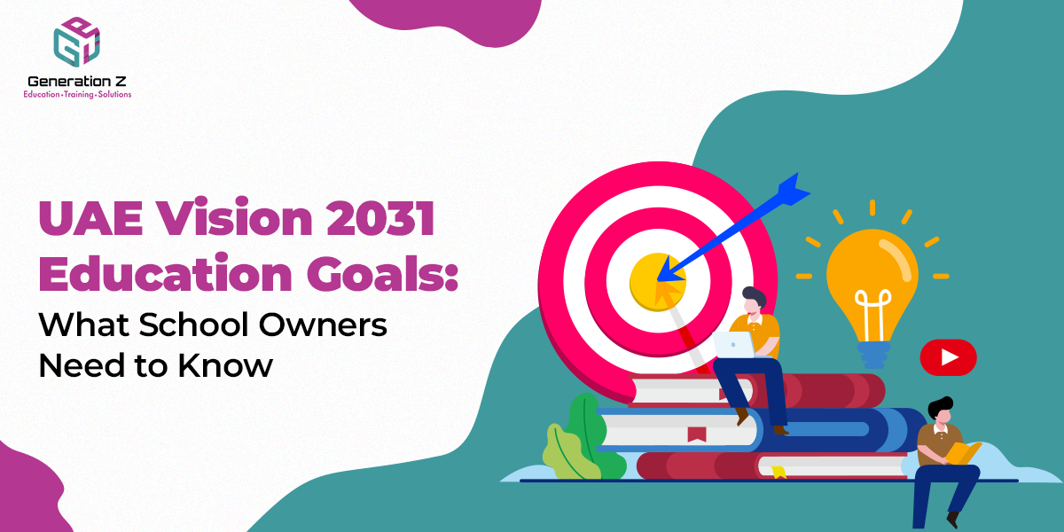 UAE Vision 2031 Education Goals: What School Owners Need to Know